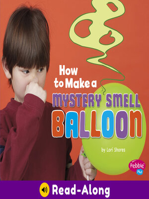 cover image of How to Make a Mystery Smell Balloon